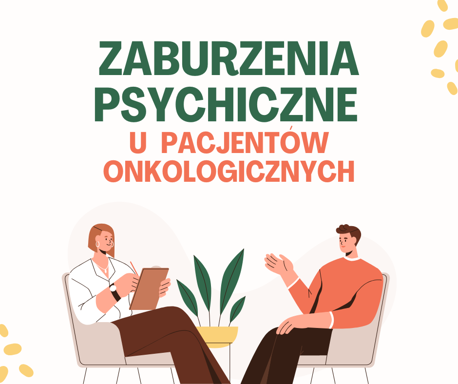 Zaburzenia psychiczne u pacjentów onkologicznych