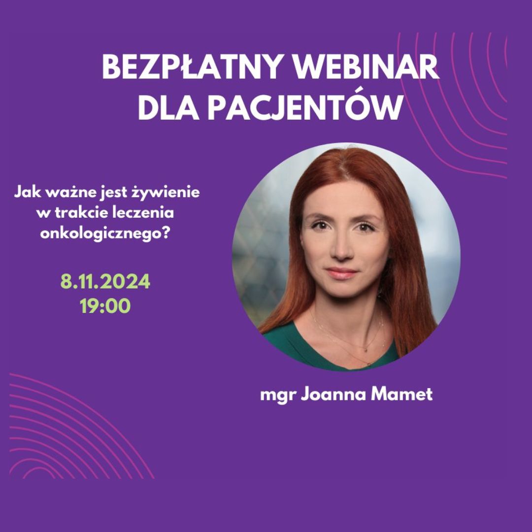 Grafika promująca bezpłatny webinar o żywieniu w trakcie leczenia onkologicznego, 8.11.2024 o 19:00.