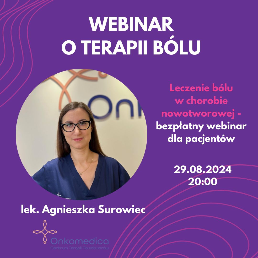 Plakat informujący o bezpłatnym webinarze na temat terapii bólu w chorobie nowotworowej, 29.08.2024, godz. 20:00.